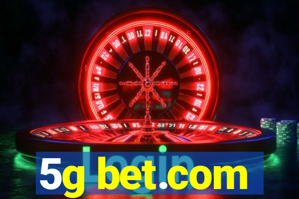 5g bet.com